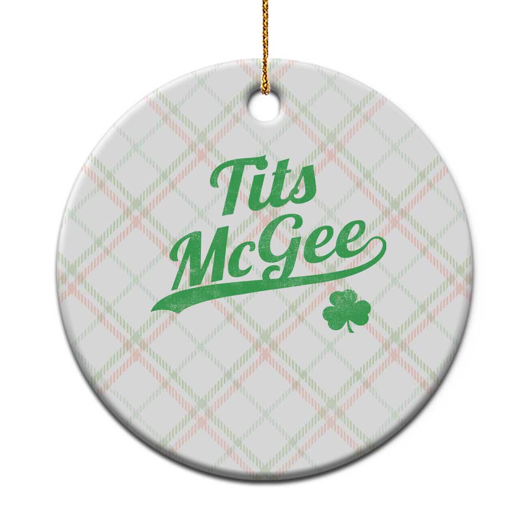 Tits McGee Ceramic Ornament Funny Womens St Patricks Day Vintage Shamrocks