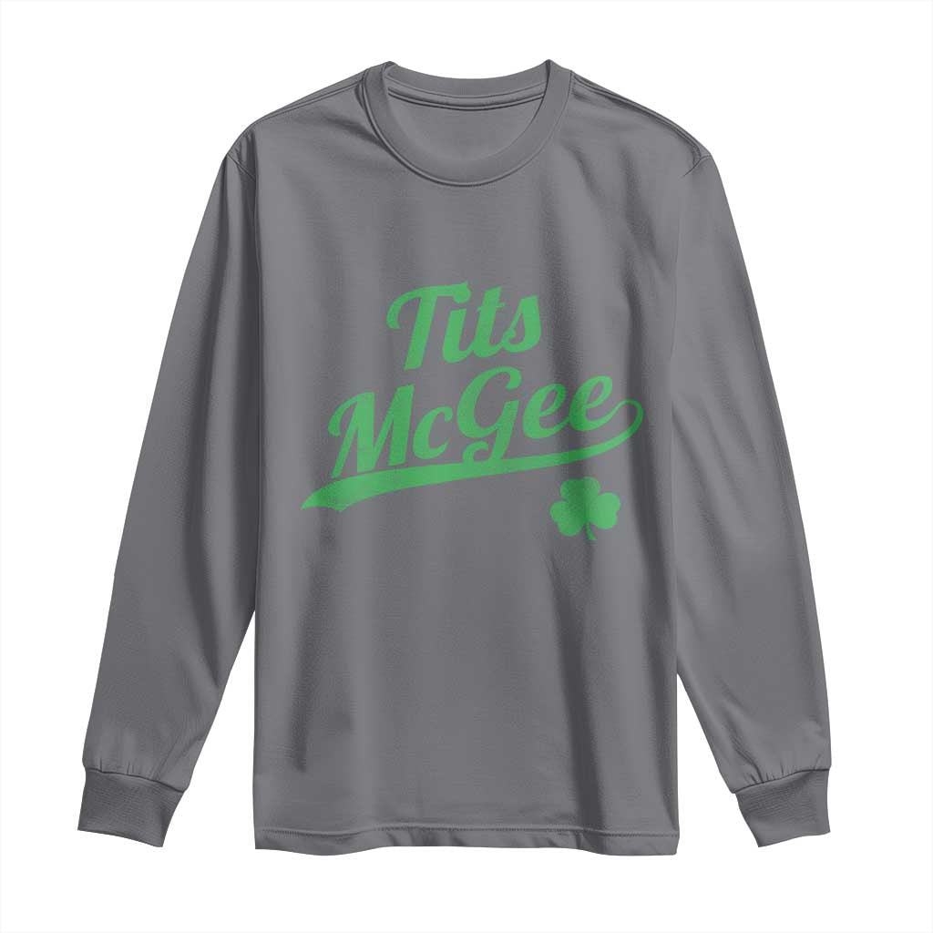 Tits McGee Long Sleeve Shirt Funny Womens St Patricks Day Vintage Shamrocks