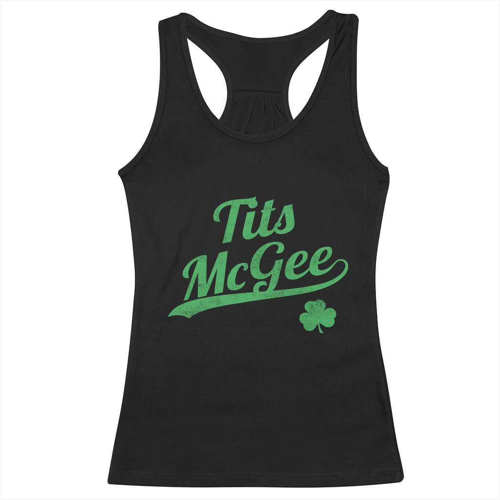 Tits McGee Racerback Tank Top Funny Womens St Patricks Day Vintage Shamrocks