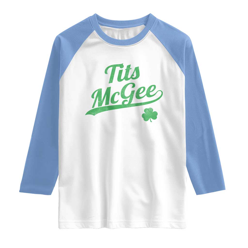 Tits McGee Raglan Shirt Funny Womens St Patricks Day Vintage Shamrocks