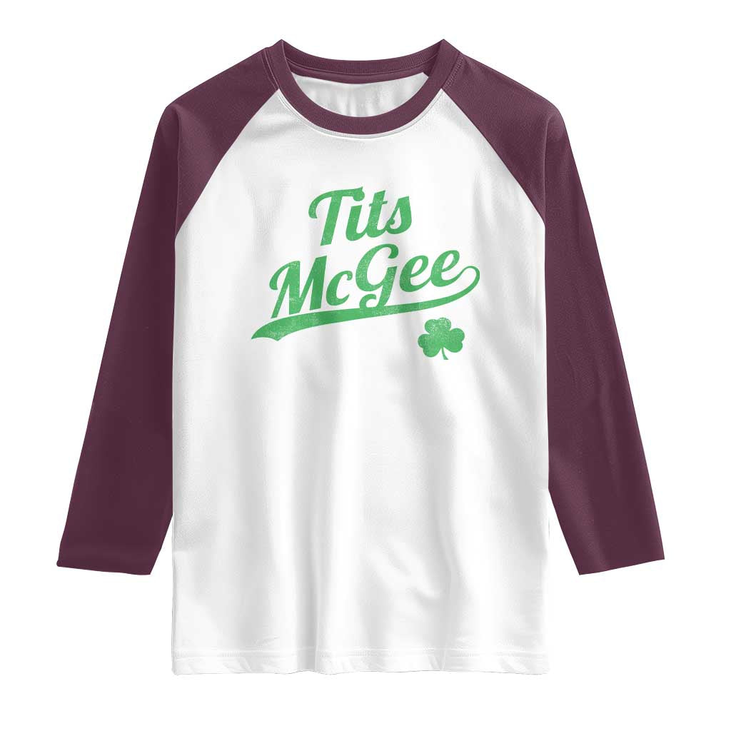 Tits McGee Raglan Shirt Funny Womens St Patricks Day Vintage Shamrocks