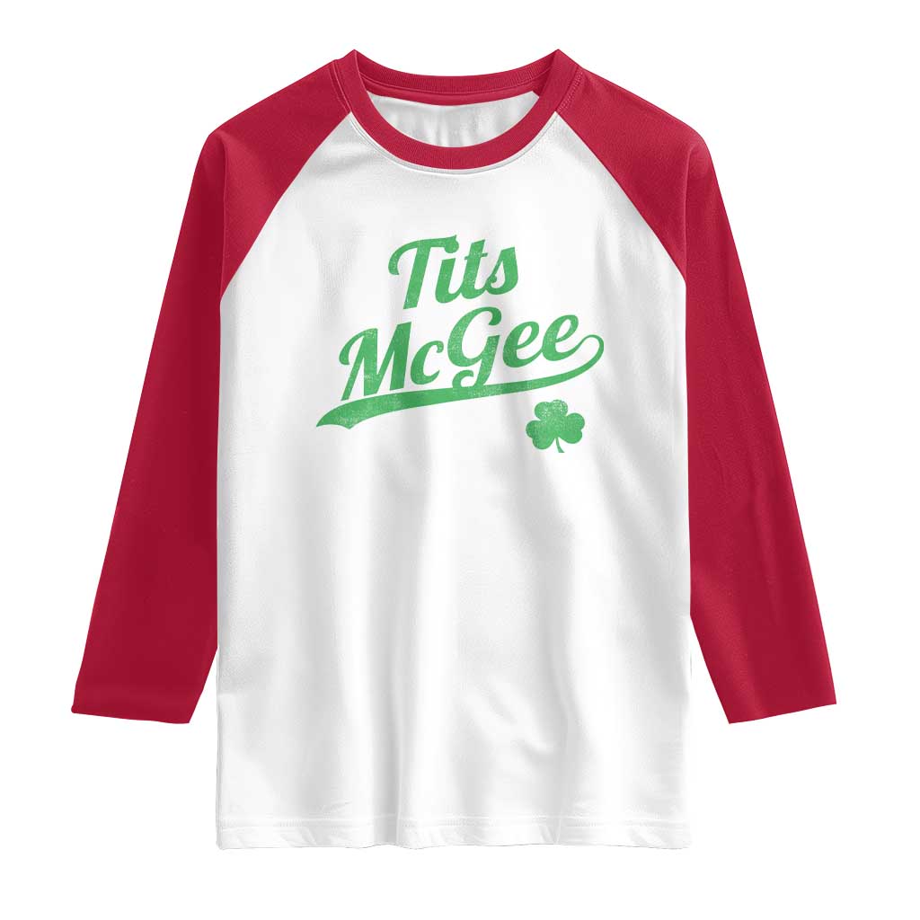 Tits McGee Raglan Shirt Funny Womens St Patricks Day Vintage Shamrocks