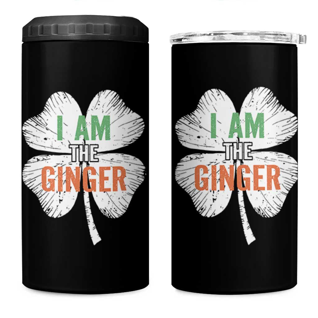 Funny St Patricks Day I Am The Ginger 4 in 1 Can Cooler Tumbler Irish Redhead Shamrock