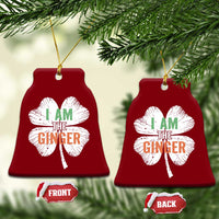 Funny St Patricks Day I Am The Ginger Ceramic Ornament Irish Redhead Shamrock