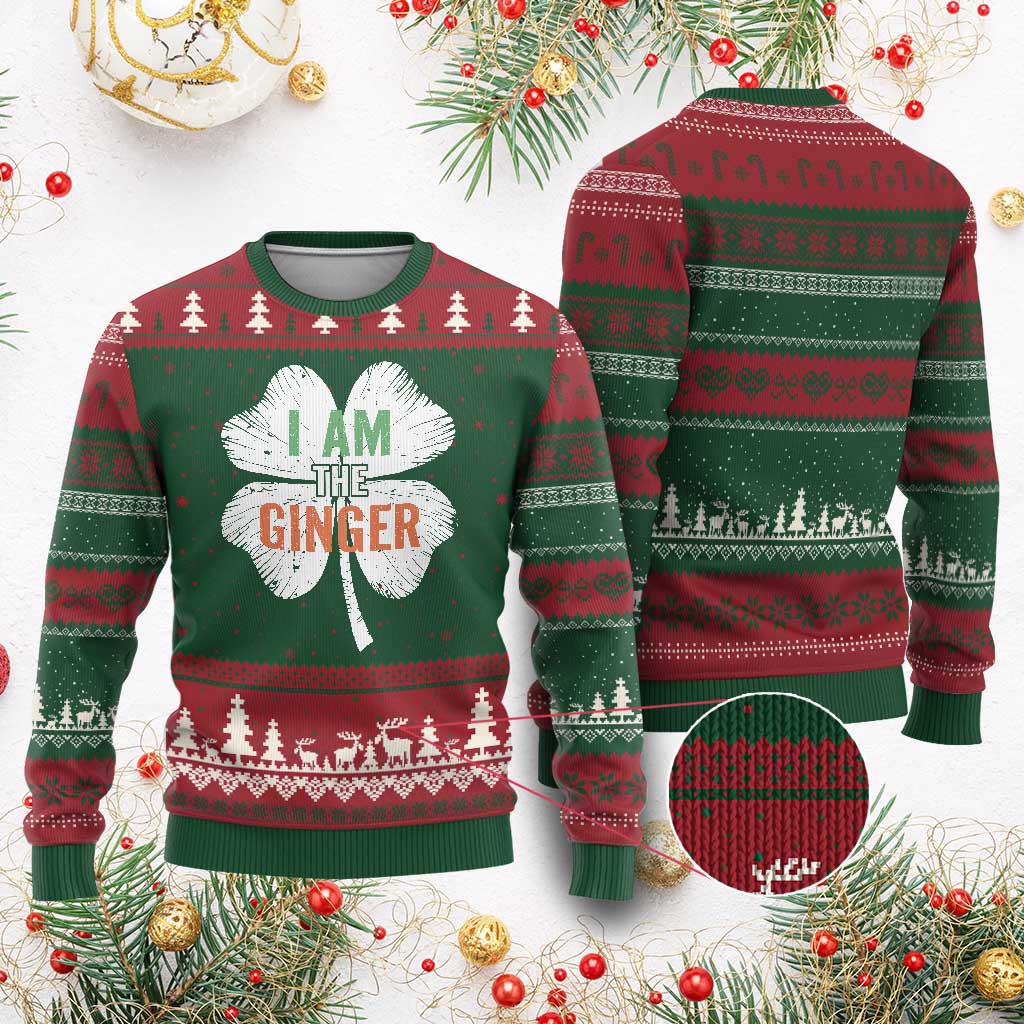 Funny St Patricks Day I Am The Ginger Ugly Christmas Sweater Irish Redhead Shamrock
