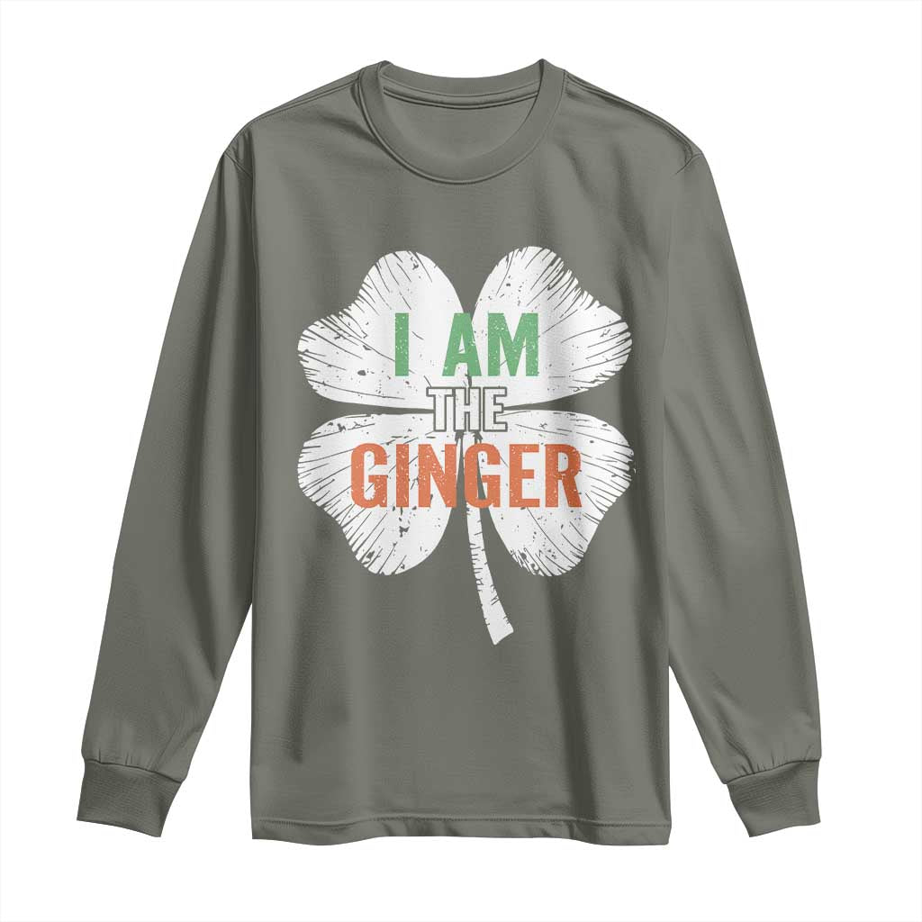 Funny St Patricks Day I Am The Ginger Long Sleeve Shirt Irish Redhead Shamrock