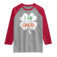 Funny St Patricks Day I Am The Ginger Raglan Shirt Irish Redhead Shamrock