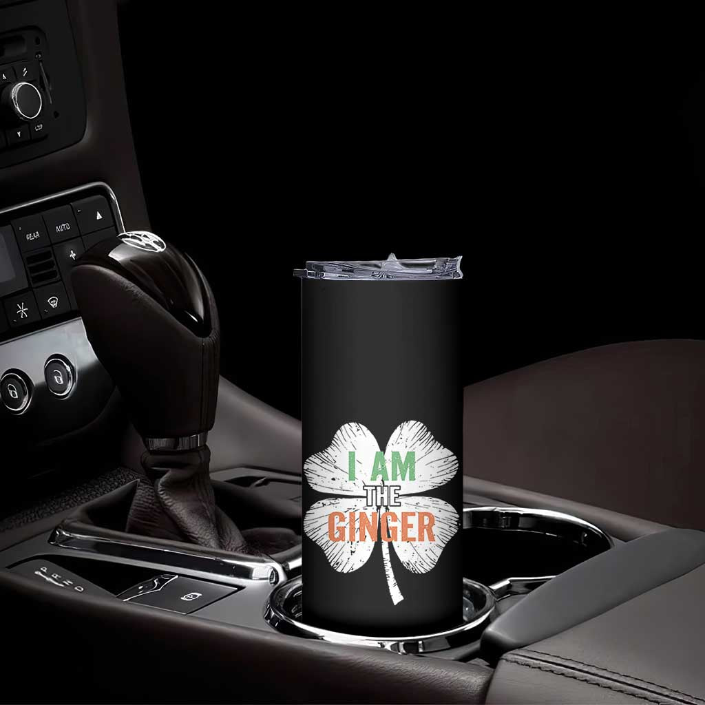 Funny St Patricks Day I Am The Ginger Skinny Tumbler Irish Redhead Shamrock