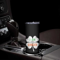 Funny St Patricks Day I Am The Ginger Skinny Tumbler Irish Redhead Shamrock