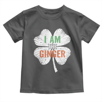 Funny St Patricks Day I Am The Ginger Toddler T Shirt Irish Redhead Shamrock