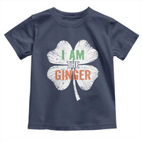 Funny St Patricks Day I Am The Ginger Toddler T Shirt Irish Redhead Shamrock