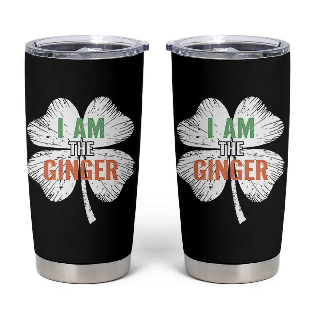 Funny St Patricks Day I Am The Ginger Tumbler Cup Irish Redhead Shamrock