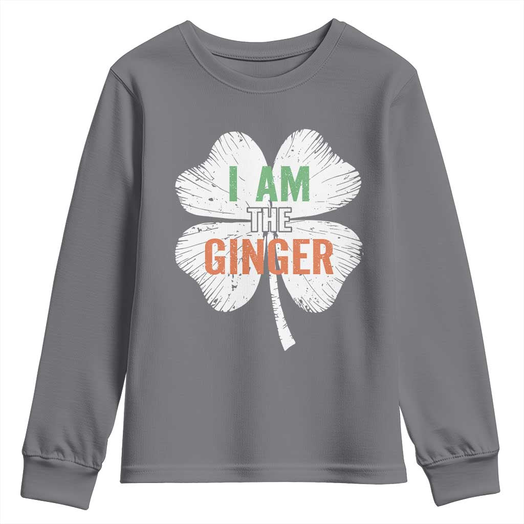 Funny St Patricks Day I Am The Ginger Youth Sweatshirt Irish Redhead Shamrock
