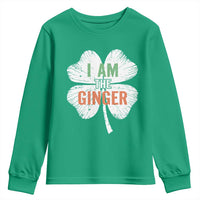 Funny St Patricks Day I Am The Ginger Youth Sweatshirt Irish Redhead Shamrock
