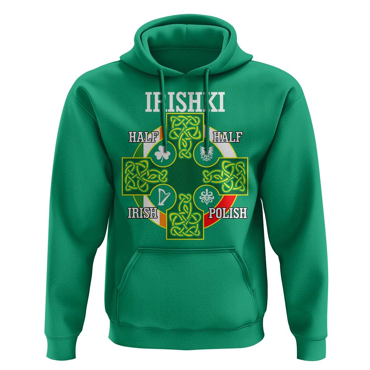 Irishki Half Irish Half Polish Hoodie Celtic Cross St Patricks