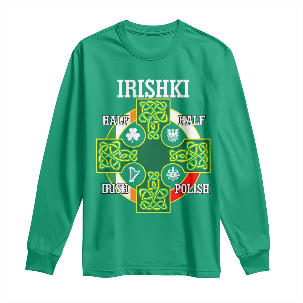 Irishki Half Irish Half Polish Long Sleeve Shirt Celtic Cross St Patricks