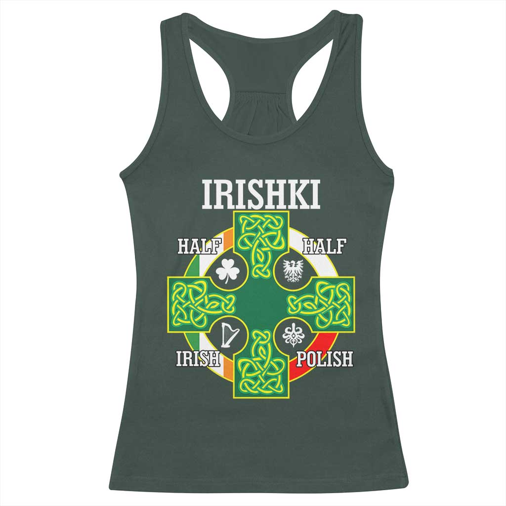 Irishki Half Irish Half Polish Racerback Tank Top Celtic Cross St Patricks