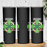 Irishki Half Irish Half Polish Skinny Tumbler Celtic Cross St Patricks