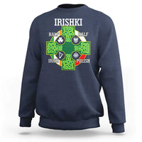 Irishki Half Irish Half Polish Sweatshirt Celtic Cross St Patricks