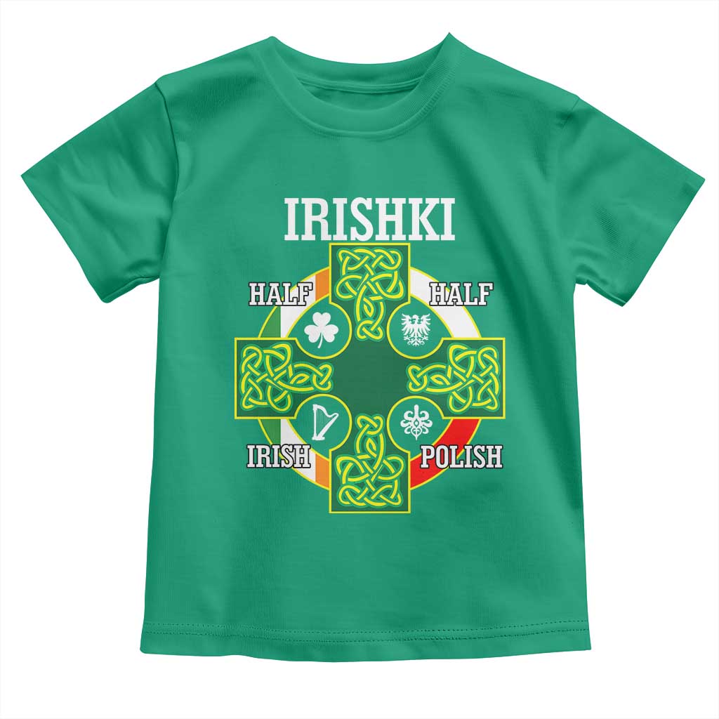 Irishki Half Irish Half Polish Toddler T Shirt Celtic Cross St Patricks