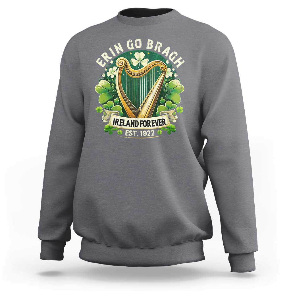 Irish Pride Sweatshirt Ireland Forever Erin Go Bragh Est 1922 Harp Shamrock