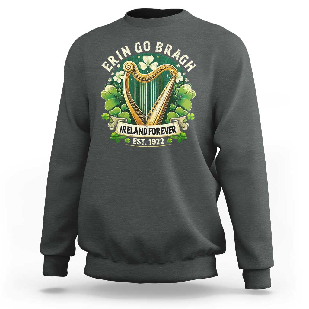 Irish Pride Sweatshirt Ireland Forever Erin Go Bragh Est 1922 Harp Shamrock