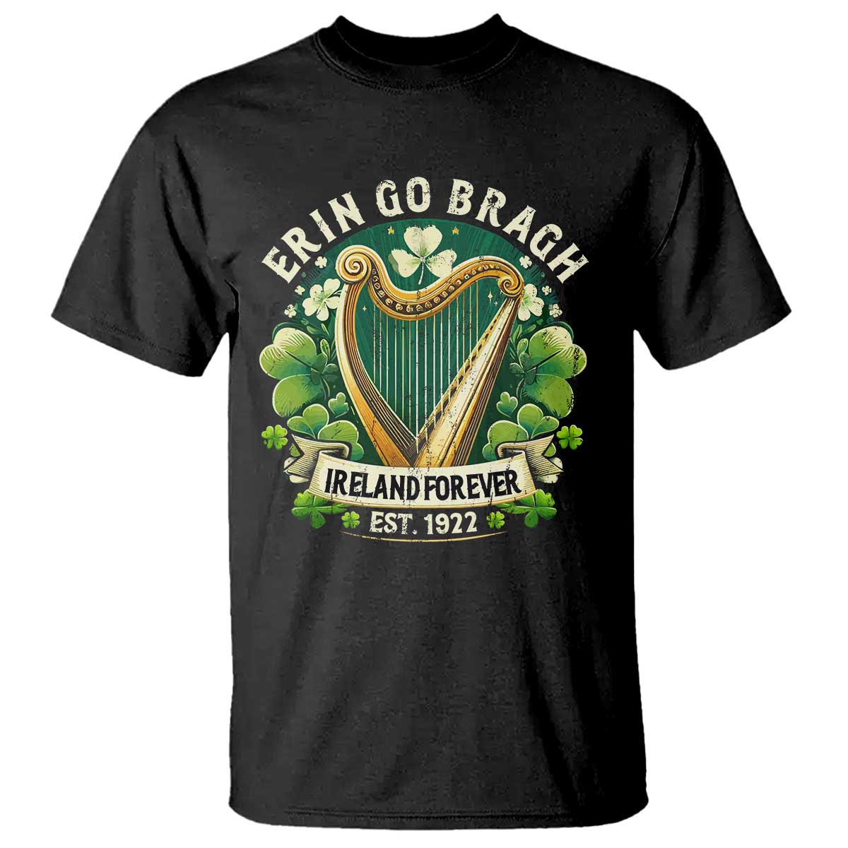 Irish Pride T Shirt Ireland Forever Erin Go Bragh Est 1922 Harp Shamrock