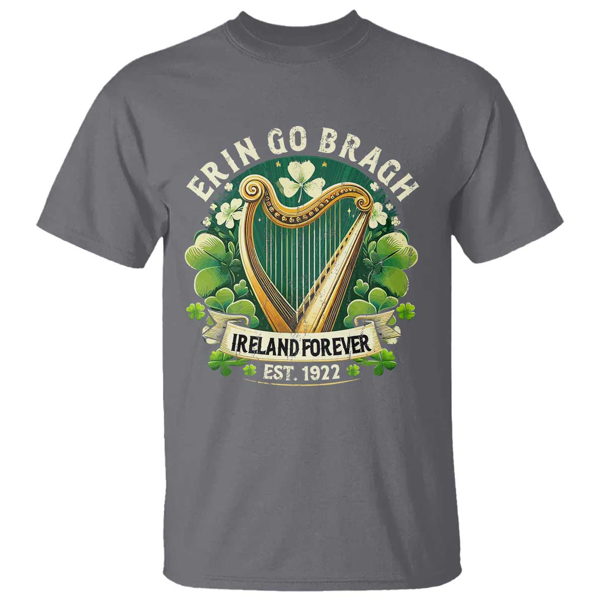Irish Pride T Shirt Ireland Forever Erin Go Bragh Est 1922 Harp Shamrock