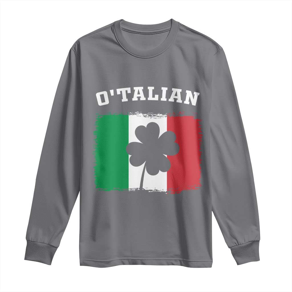Funny Irish Italian St. Patrick's Day O'Talian Long Sleeve Shirt