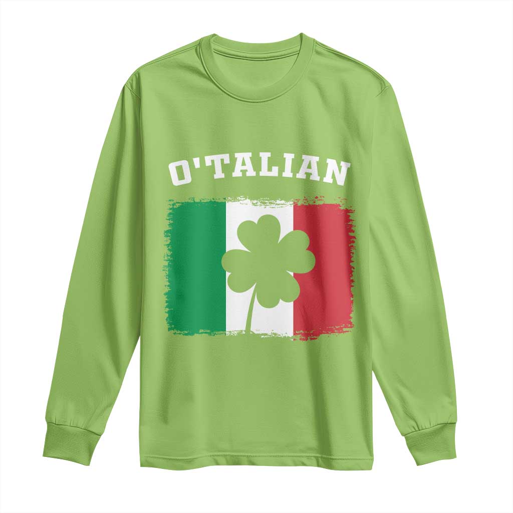 Funny Irish Italian St. Patrick's Day O'Talian Long Sleeve Shirt