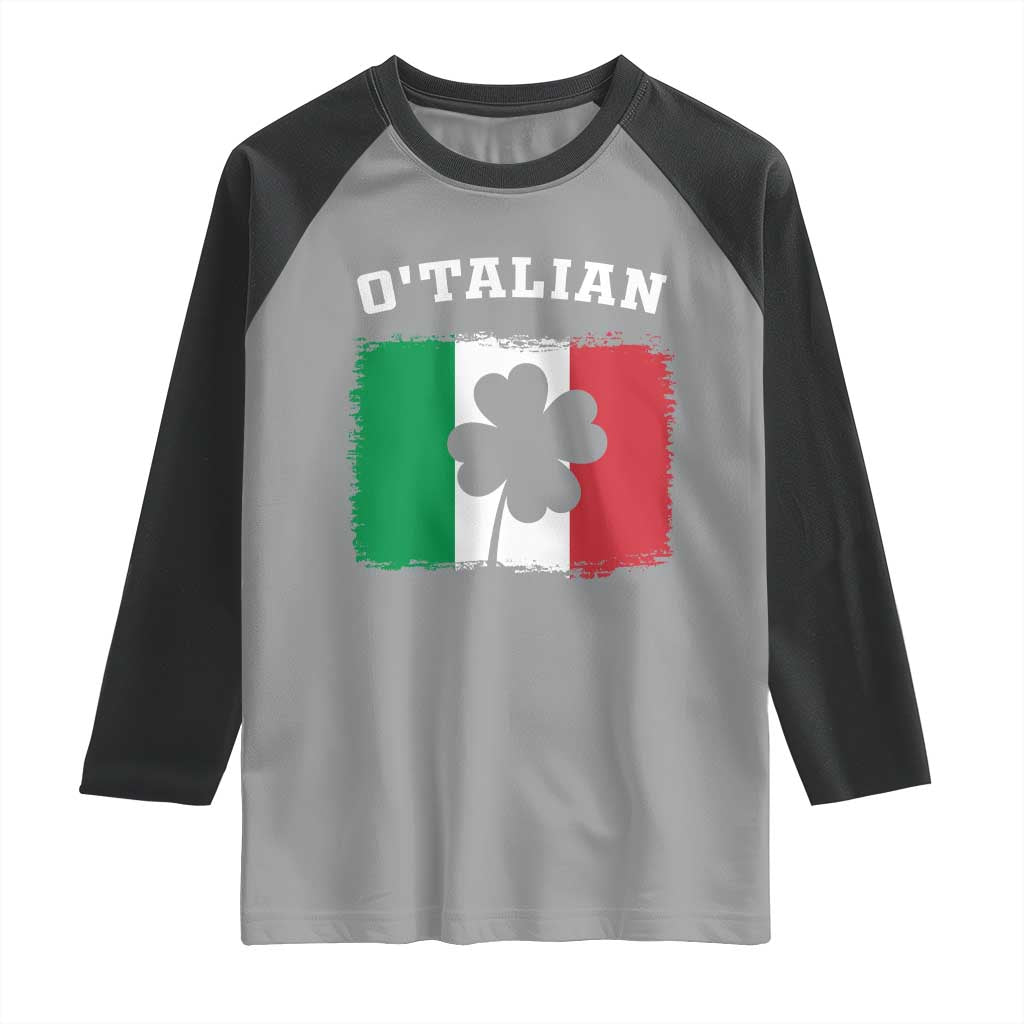 Funny Irish Italian St. Patrick's Day O'Talian Raglan Shirt