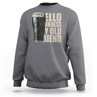 Funny St Patrick's Day Black Irish Beer Sweatshirt Hello Darkness My Old Friend Shamrock