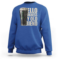 Funny St Patrick's Day Black Irish Beer Sweatshirt Hello Darkness My Old Friend Shamrock