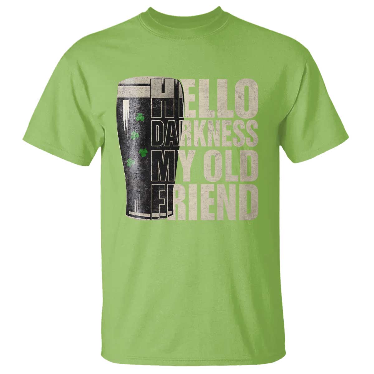 Funny St Patrick's Day Black Irish Beer T Shirt Hello Darkness My Old Friend Shamrock
