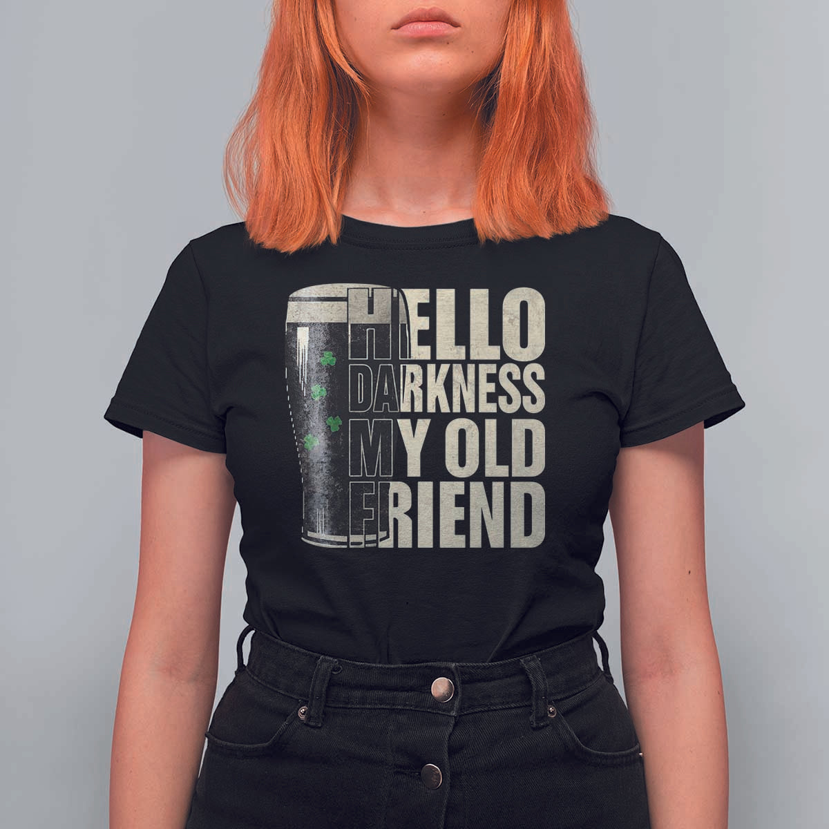 Funny St Patrick's Day Black Irish Beer T Shirt For Women Hello Darkness My Old Friend Shamrock