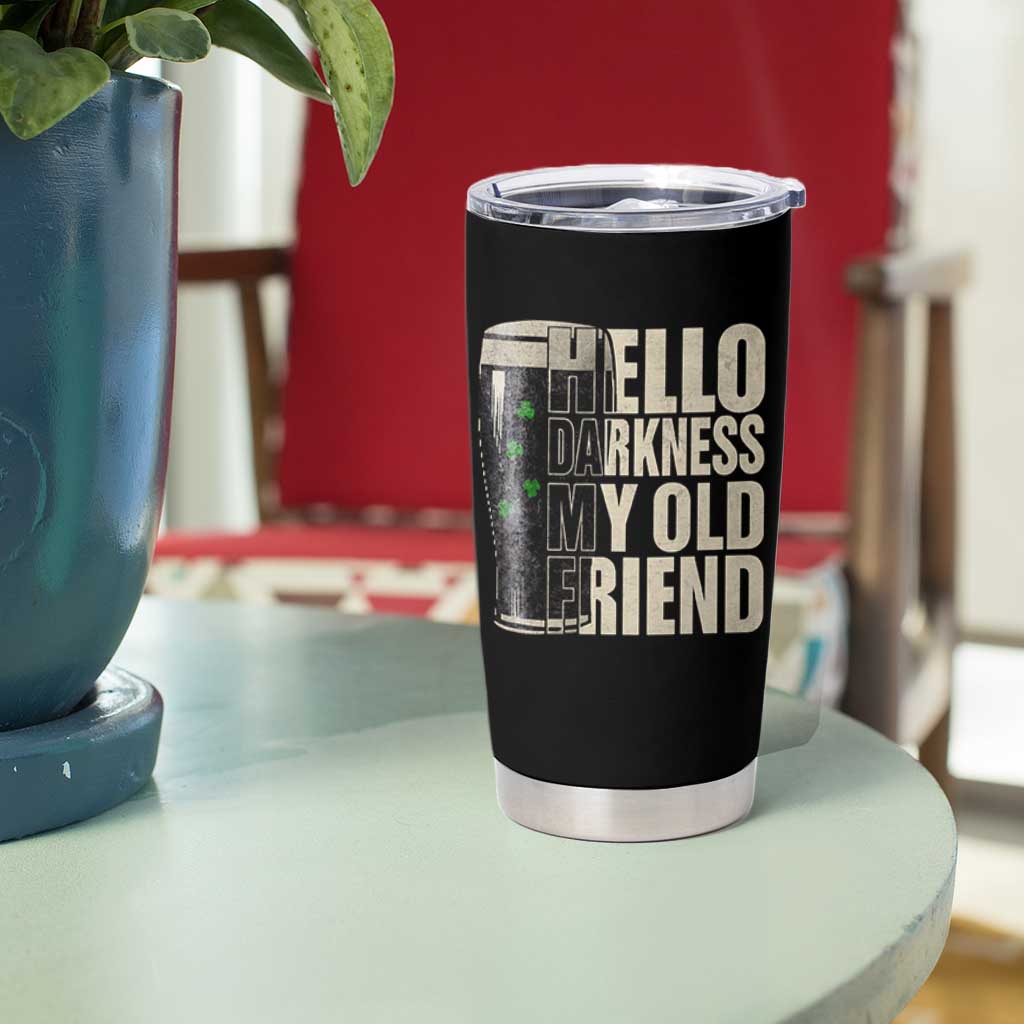 Funny St Patrick's Day Black Irish Beer Tumbler Cup Hello Darkness My Old Friend Shamrock - Wonder Print Shop
