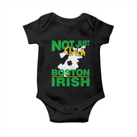 Funny Boston Irish Baby Onesie Not Just Irish Boston Irish Shamrock