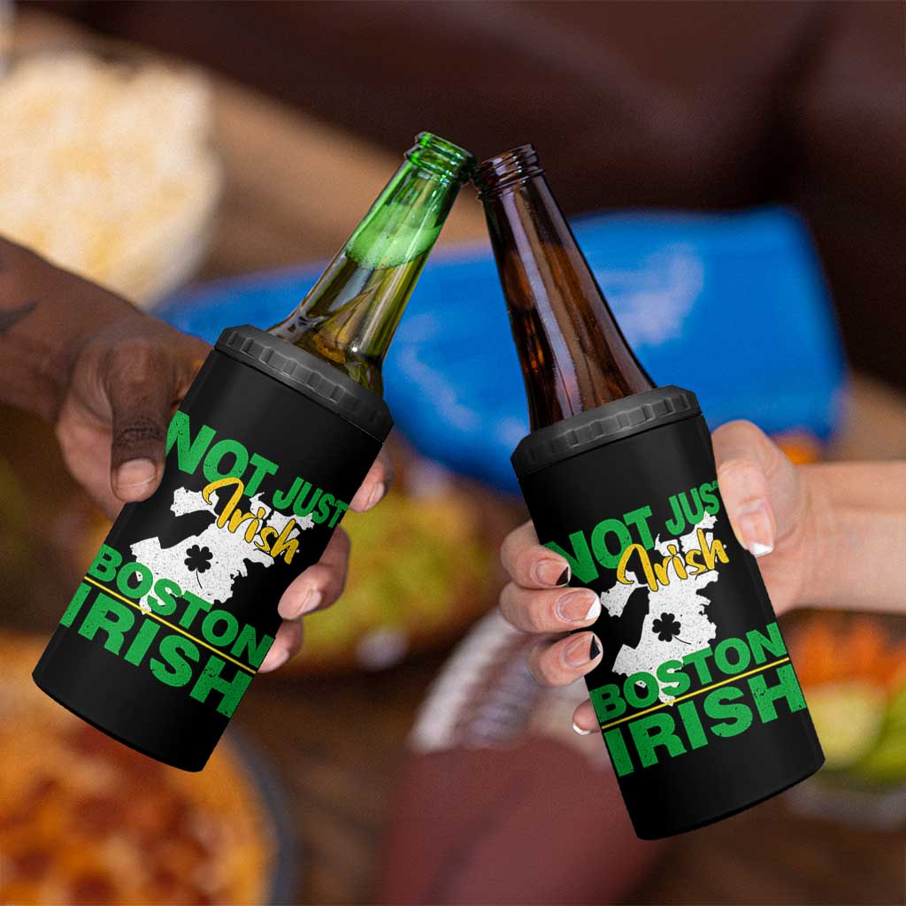 Funny Boston Irish 4 in 1 Can Cooler Tumbler Not Just Irish Boston Irish Shamrock