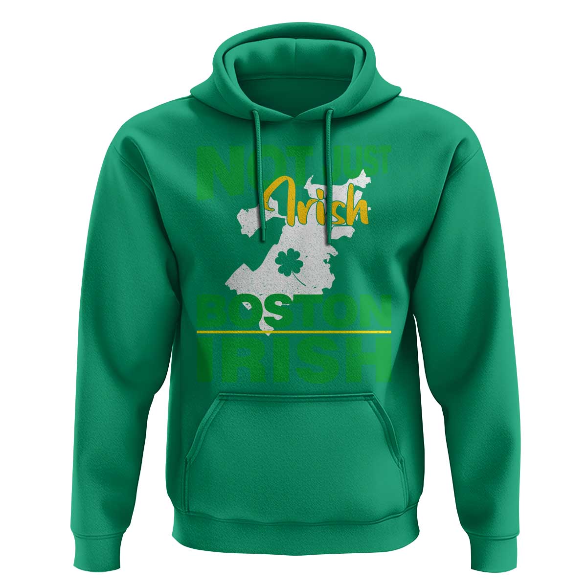 Funny Boston Irish Hoodie Not Just Irish Boston Irish Shamrock