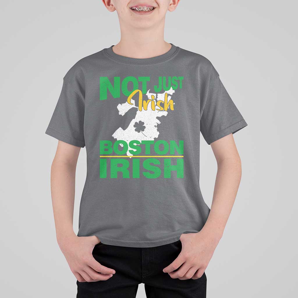 Funny Boston Irish T Shirt For Kid Not Just Irish Boston Irish Shamrock