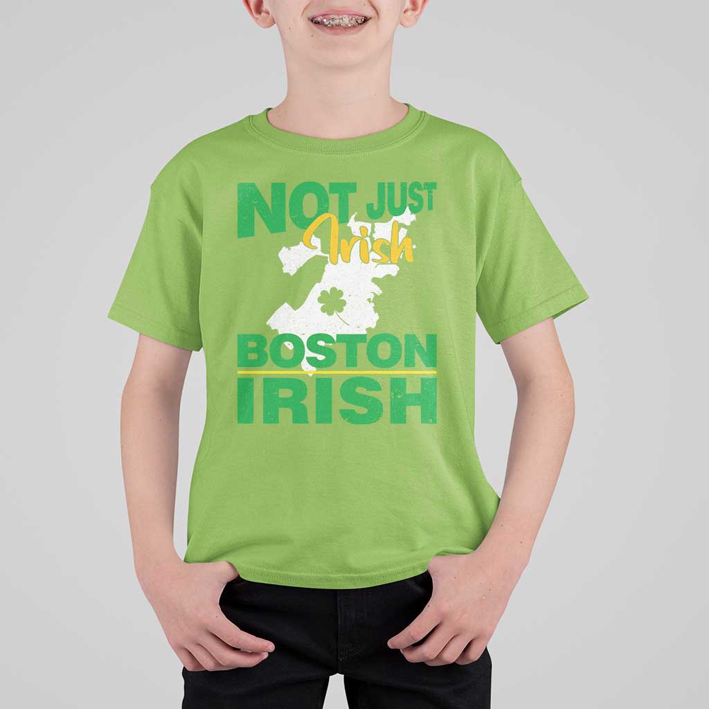Funny Boston Irish T Shirt For Kid Not Just Irish Boston Irish Shamrock
