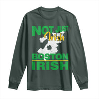 Funny Boston Irish Long Sleeve Shirt Not Just Irish Boston Irish Shamrock
