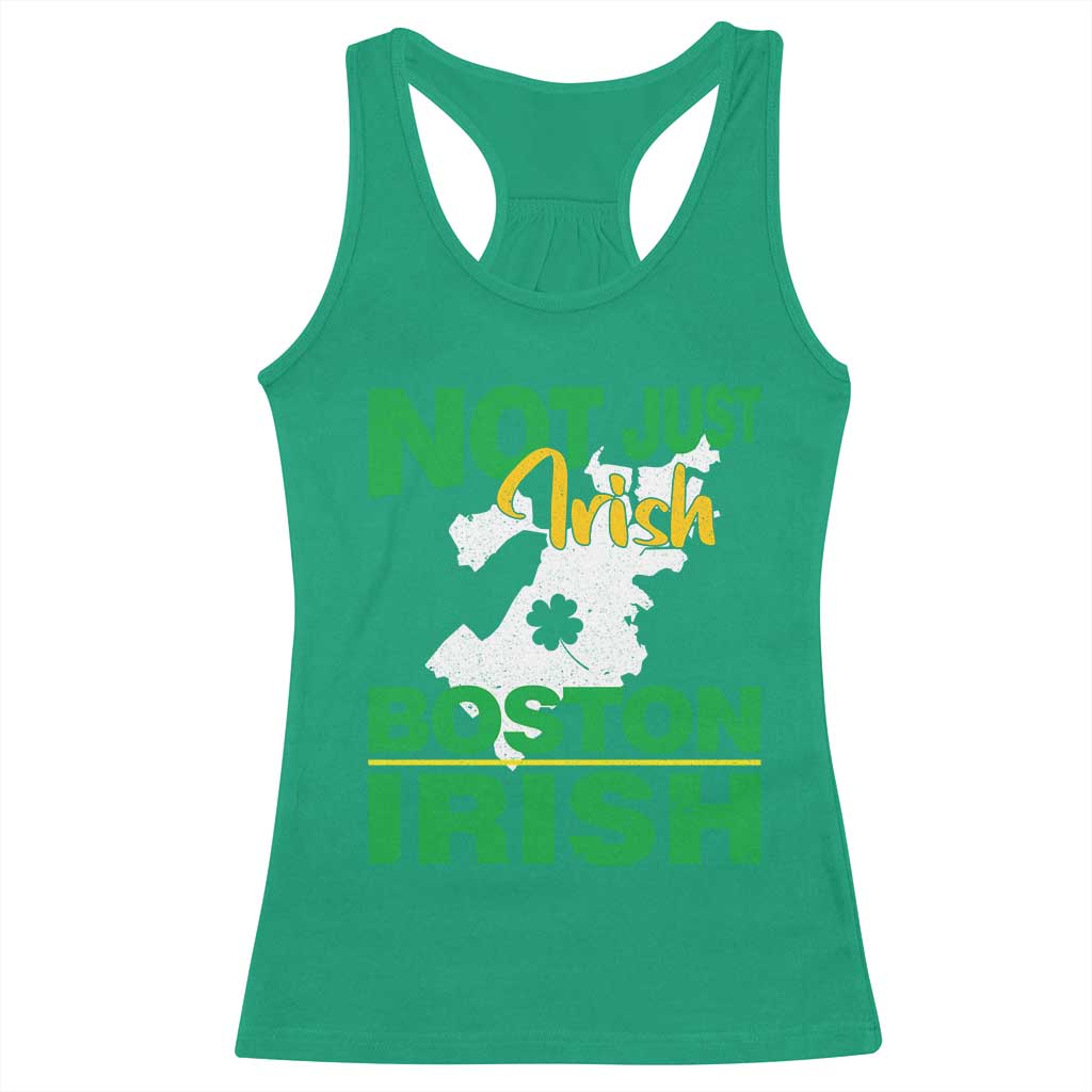Funny Boston Irish Racerback Tank Top Not Just Irish Boston Irish Shamrock