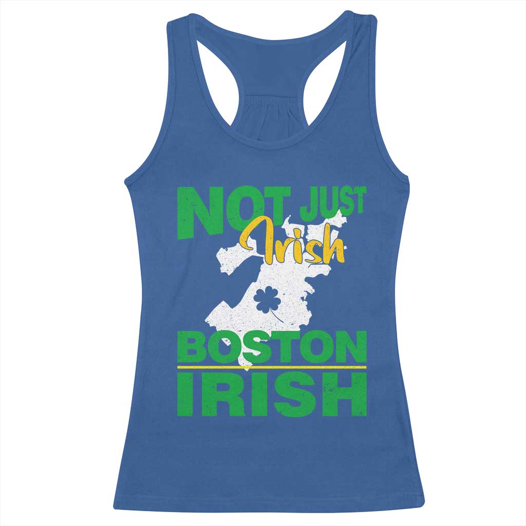 Funny Boston Irish Racerback Tank Top Not Just Irish Boston Irish Shamrock