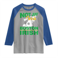 Funny Boston Irish Raglan Shirt Not Just Irish Boston Irish Shamrock
