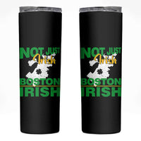 Funny Boston Irish Skinny Tumbler Not Just Irish Boston Irish Shamrock