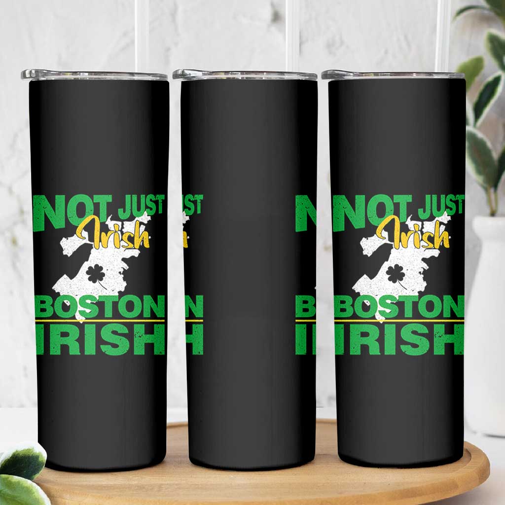Funny Boston Irish Skinny Tumbler Not Just Irish Boston Irish Shamrock