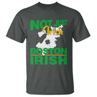 Funny Boston Irish T Shirt Not Just Irish Boston Irish Shamrock