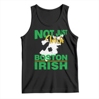 Funny Boston Irish Tank Top Not Just Irish Boston Irish Shamrock
