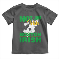 Funny Boston Irish Toddler T Shirt Not Just Irish Boston Irish Shamrock